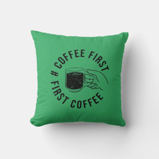 coffee first t-shirt throw pillow