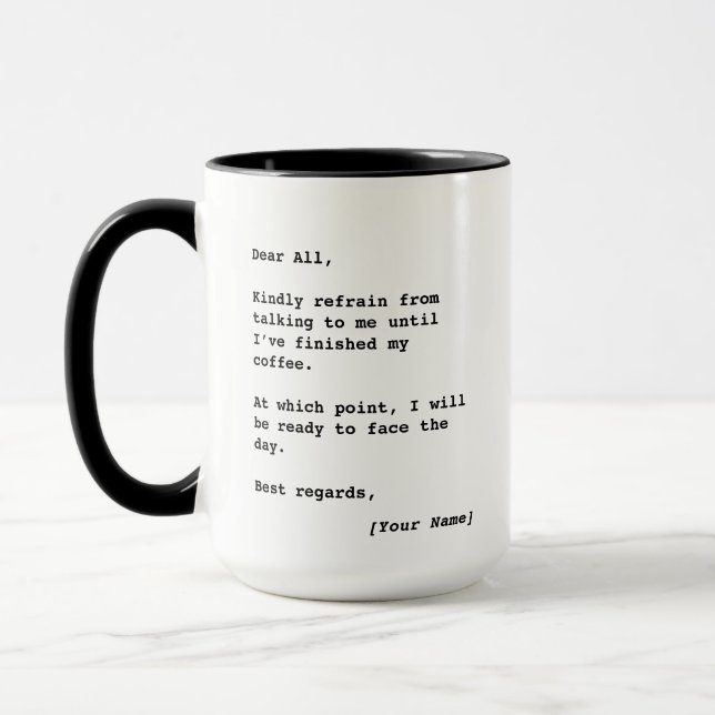 Coffee First, Talk Later Mug (Left)