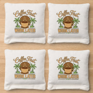 Coffee First Work Later. Powered by Caffeine Vibes Cornhole Bags