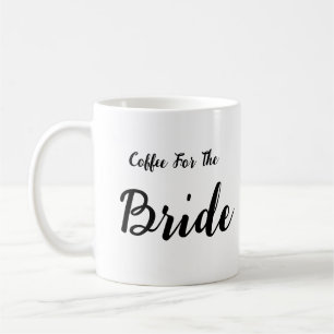 Coffee For The Bride Mug