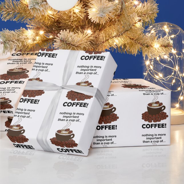 Coffee Funny Coffee Lover Coffee  Wrapping Paper (Holidays)