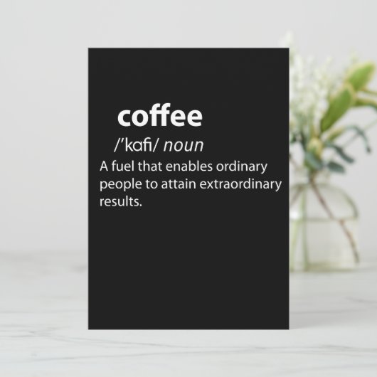 Coffee Funny Dictionary Definition (Standing Front)