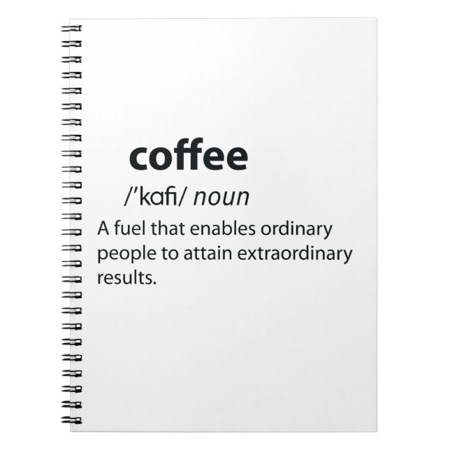 Coffee Funny Dictionary Definition Notebook (Front)