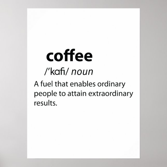 Coffee Funny Dictionary Definition Poster (Front)