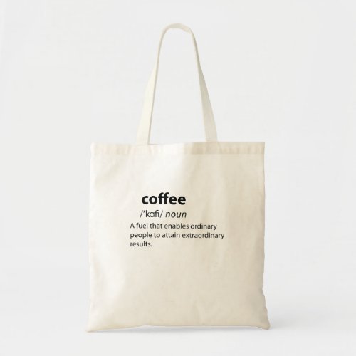 Coffee Funny Dictionary Definition Tote Bag