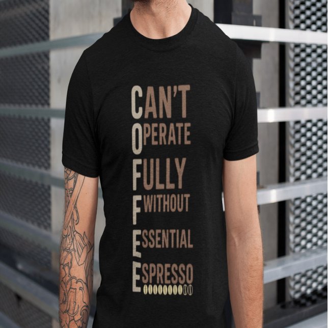 Coffee Funny Giftful Shirt | Daily Humor Style (Creator Uploaded)
