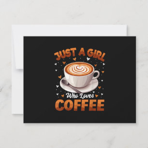 Coffee Girls Women Just A Girl Who Loves Coffee RSVP Card