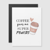 Coffee gives me super powers (Front/Back)