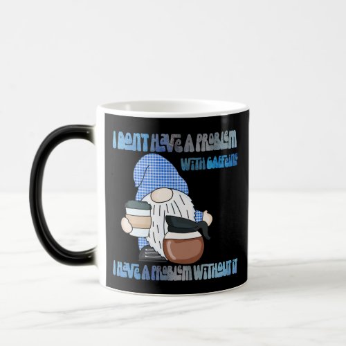 Coffee Gnome   Magic Mug