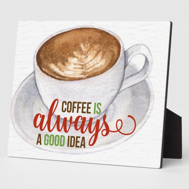 Coffee Good Idea Watercolor Typography   Plaque (Side)