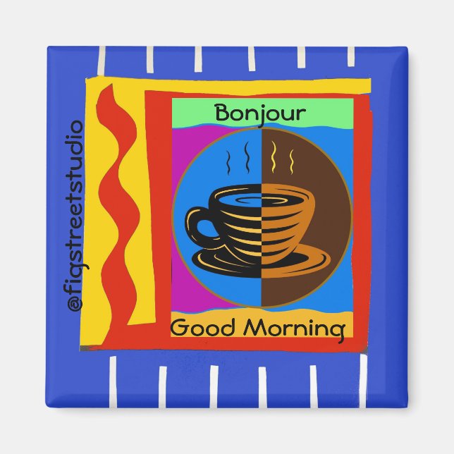 Coffee, Good Morning, edit text Magnet (Front)