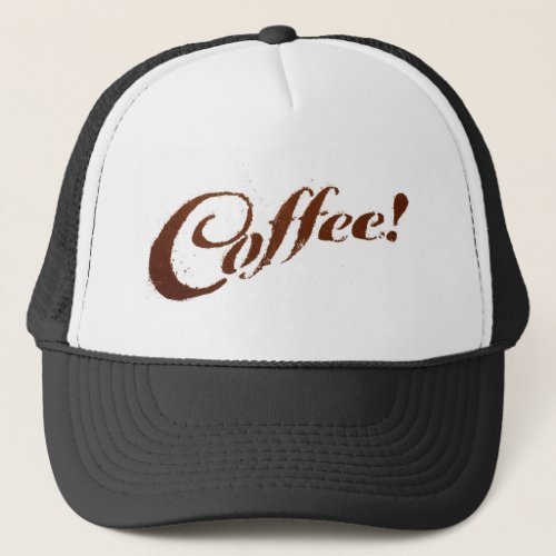 Coffee Grounds Coffee _ HatCap Trucker Hat