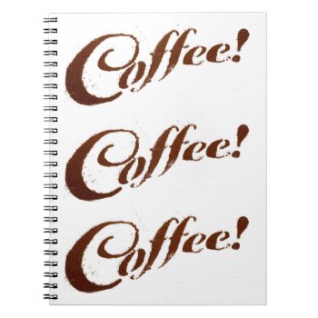 Coffee Grounds Coffee - Notebook by Midesigns55555 at Zazzle