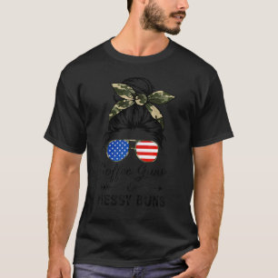 Coffee Guns And Messy Buns Gun USA Flag T-Shirt