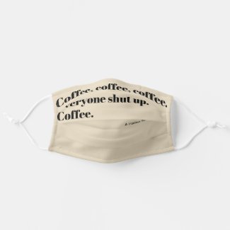Coffee Haiku for Mornings black Typography Adult Cloth Face Mask