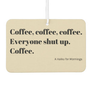 Coffee Haiku for Mornings black Typography Air Freshener