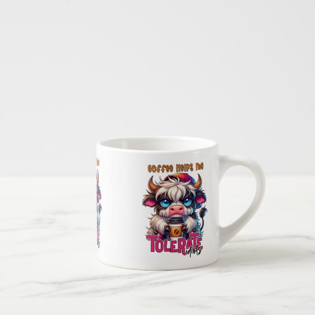 Coffee Helps Me Tolerate Idiots  Espresso Cup (Right)