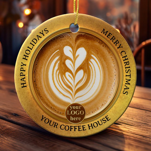 Coffee House Logo Christmas  Ceramic Ornament (Christmas ornament featuring a cappuccino in an elegant gold styled design with your custom logo)
