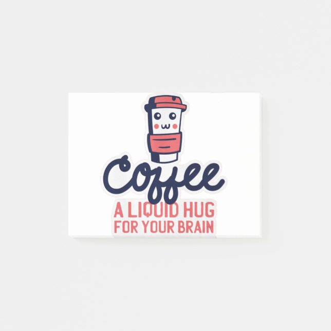 COFFEE HUG POST-IT NOTES (Front)