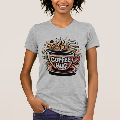 Coffee hug  T_Shirt