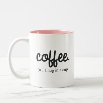 Coffee Hugs Mug by WarmCoffee at Zazzle