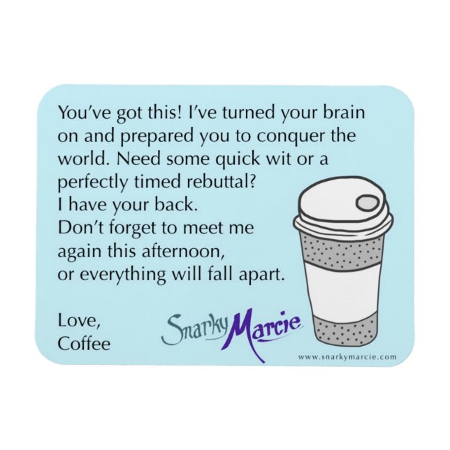 Coffee Humor Magnet (Horizontal)