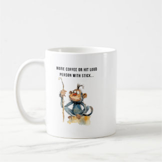 Coffee humor monkey with stick coffee cup