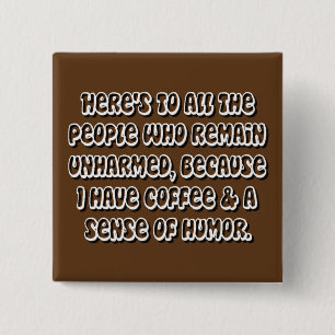 Coffee Humor Square Button
