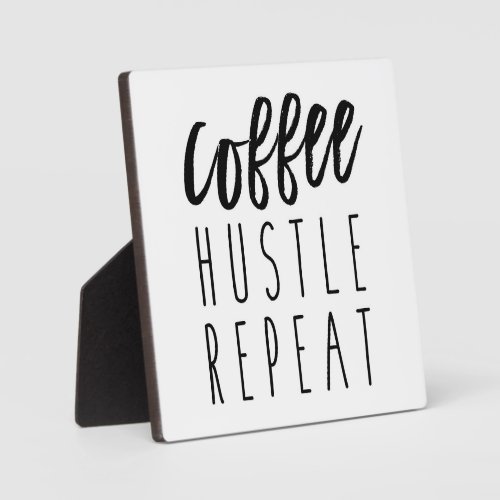 Coffee Hustle Repeat Coffee Bar Farmhouse Sign Plaque