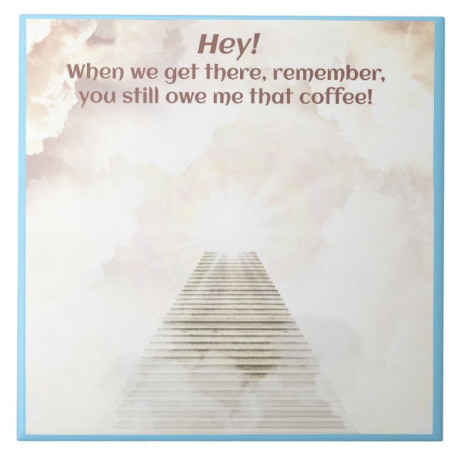 Coffee in heaven ceramic tile (Front)