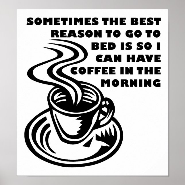Coffee in the Morning Funny Poster (Front)
