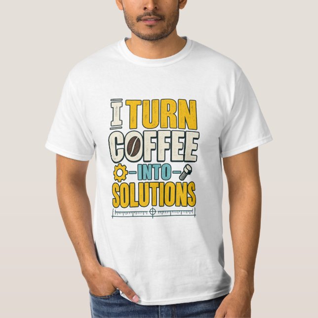 Coffee Into Solutions Cute Coffee Tee (Front)
