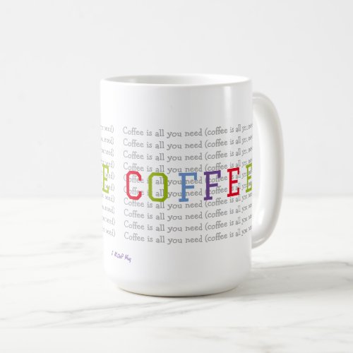 COFFEE is all you need _ A MisterP Mug