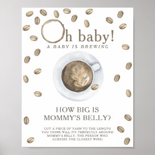 Coffee is brewing How big is mommy's belly game Poster