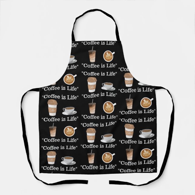 "Coffee is Life" Apron (Front)