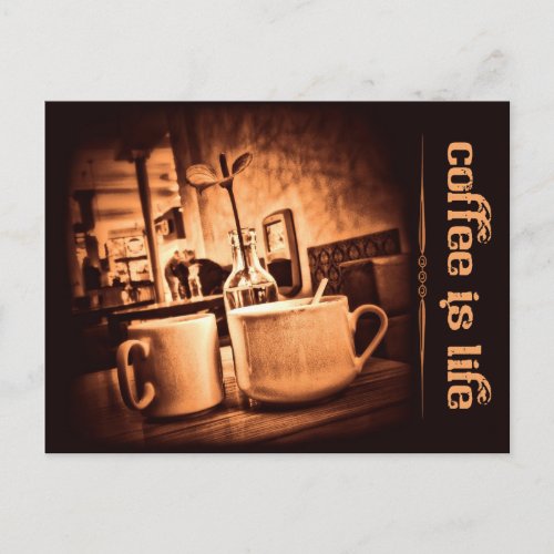 Coffee is Life Postcard