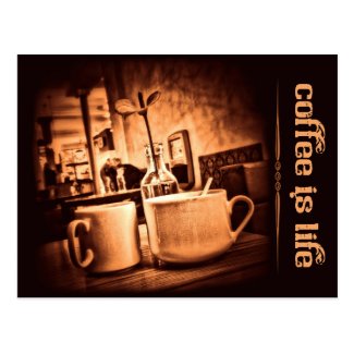 Coffee is Life Postcard