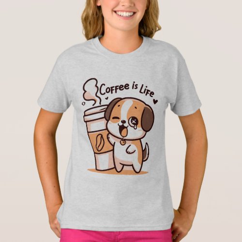 Coffee is Life with dog design T_Shirt