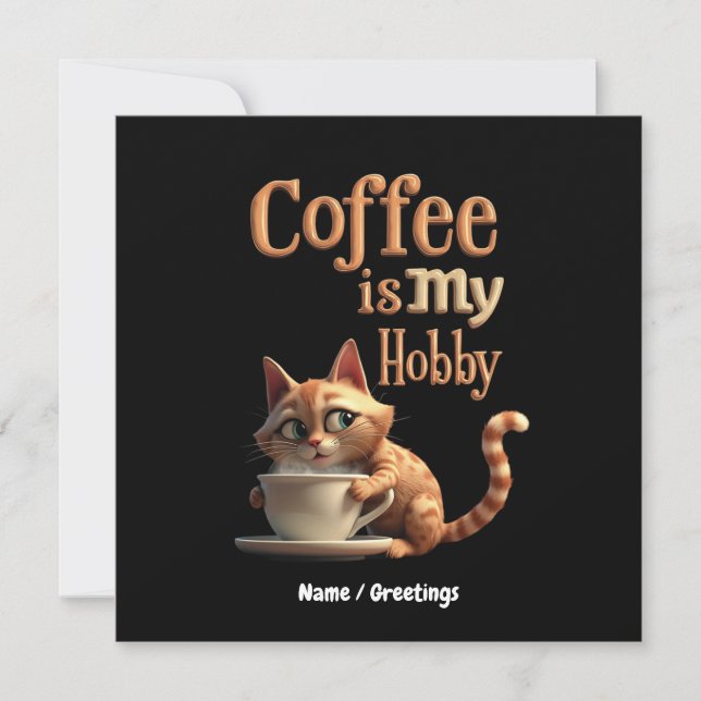 Coffee Is My Hobby A Blend of Passion and Caffeine Invitation (Front)