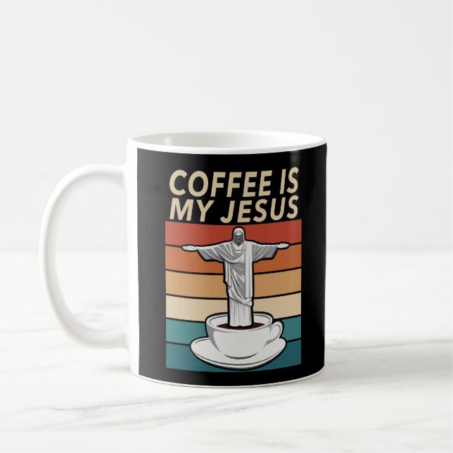 Coffee is My Jesus Mug (Left)