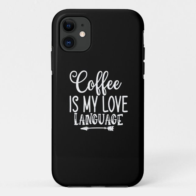 coffee is my love language Case-Mate iPhone case (Back)