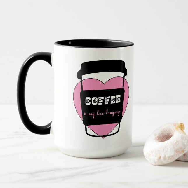 Coffee is my love language funny pink heart text mug (With Donut)