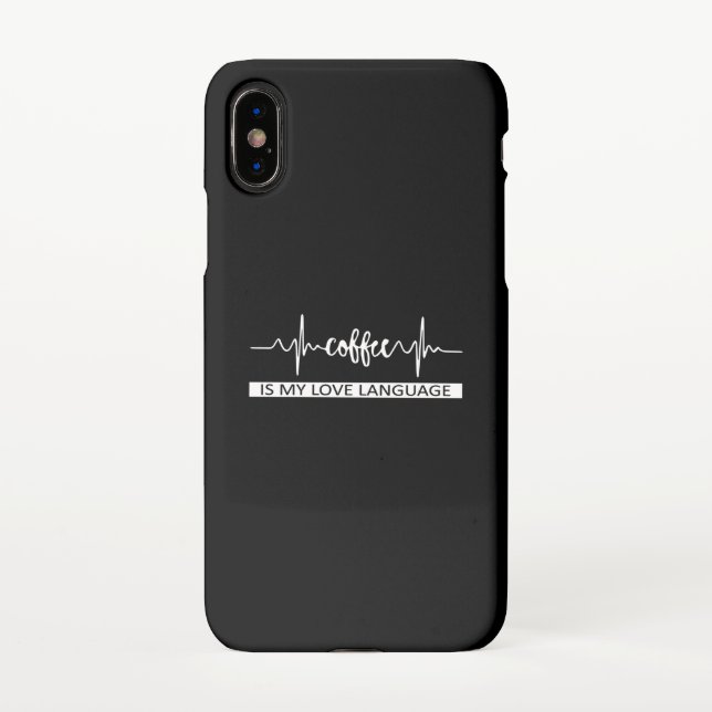 Coffee Is My Love Language Heart Beat iPhone Case (Back)