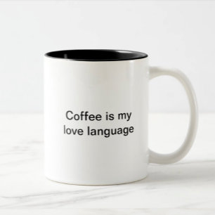 Coffee is my love language (left handed) Two-Tone coffee mug