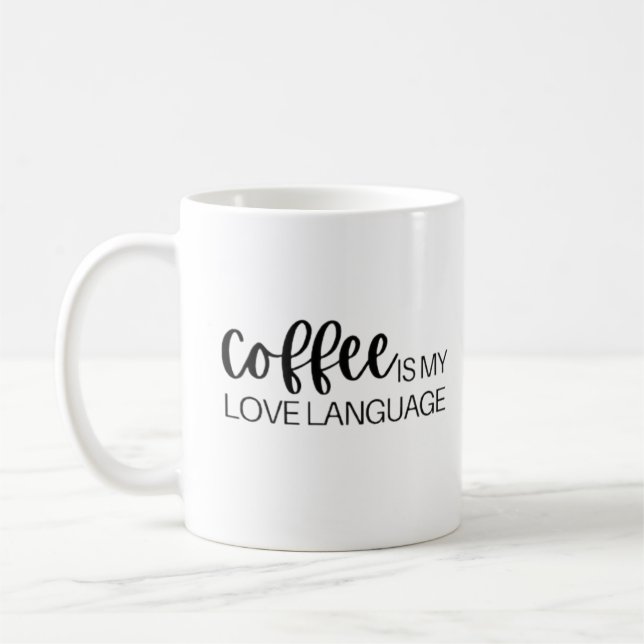 Coffee is my love language mug (Left)