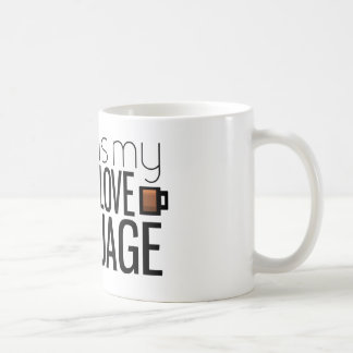 Coffee is my love language mug