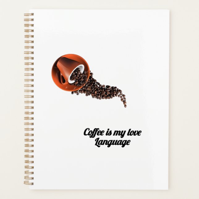 Coffee Is My Love Language Notebook – Cute Coffee  (Front)