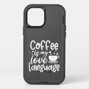 Coffee Is My Love Language  OtterBox Defender iPhone 12 Case
