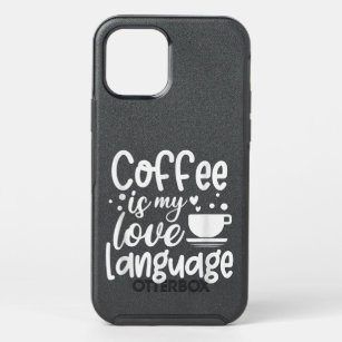 Coffee Is My Love Language  OtterBox Symmetry iPhone 12 Pro Case