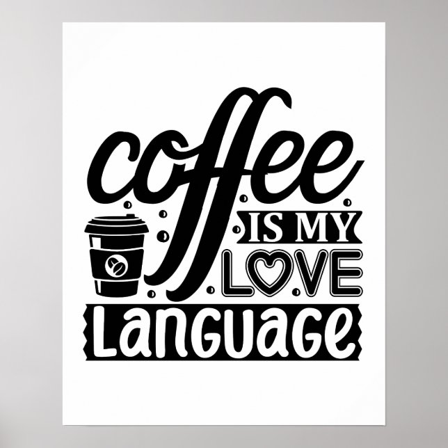 Coffee is my love language poster (Front)
